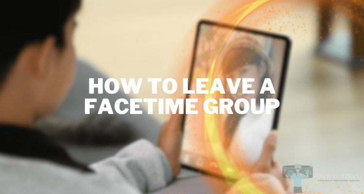 How to Leave a FaceTime Group