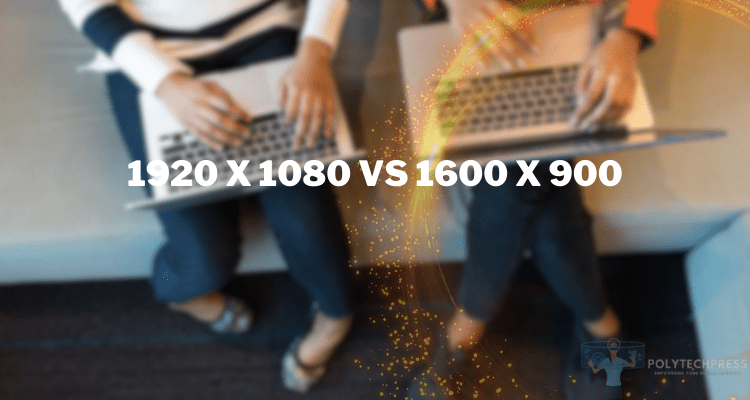 1920 x 1080 vs 1600 x 900